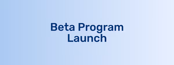 Announcing Our Closed Beta Program for CE Marking